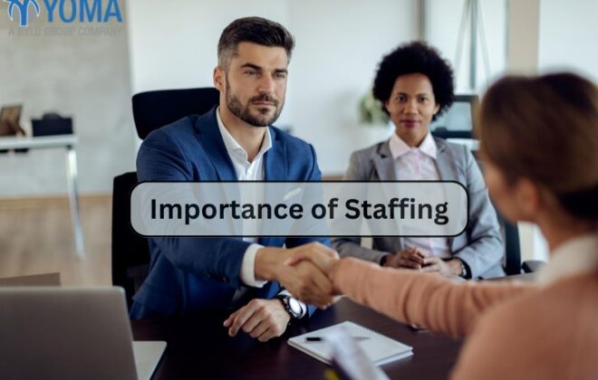 Importance of Staffing